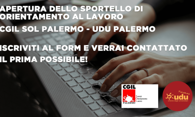 CIGL SOL palermo – udu palermo: Sportello di orientamento al lavoro