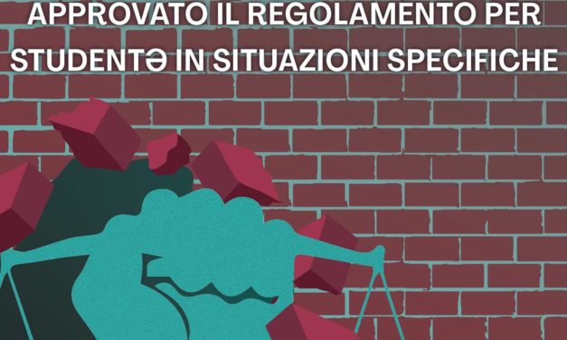 Approvato regolamento per student* in situazioni specifiche